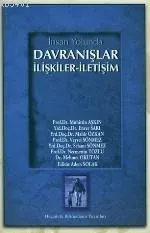 Davranışlar  - İlişkiler - İletişim