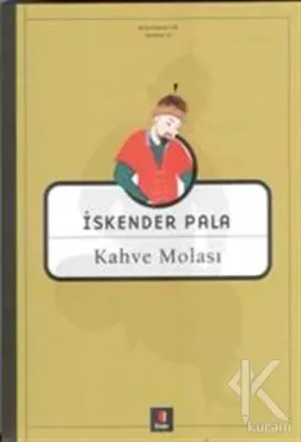Kahve Molası İskender Pala