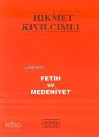 Fetih ve Medeniyet