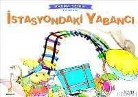 Yaratıcı Drama - İstasyondaki Yabancı