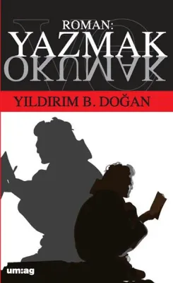 Roman Yazmak ve Okumak