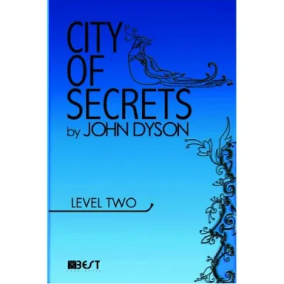 City Of Secrets Level 2 John Dyson