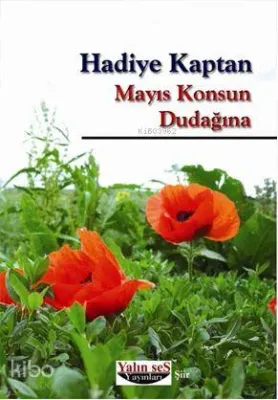Mayıs Konsun Dudağına