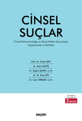 Uygulamada ve İçtihatta Cinsel Suçlar 3.BASKI Prof. Dr. Ersan ŞEN