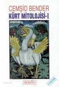 Kürt Mitolojisi - 1