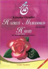 Hazreti Muhammed (s.a.v.)'nin Hayatı