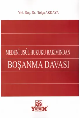 Medeni Usul Hukuku Bakımından Boşanma Davası
