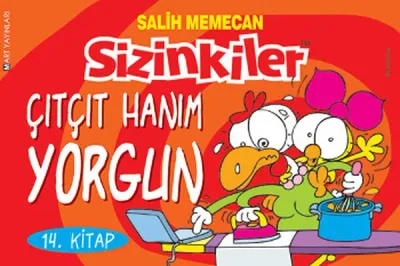 Sizinkiler 14 Çıtçıt Hanım Yorgun (mar)