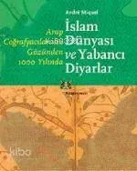İslam Dünyası ve Yabancı Diyarlar