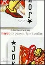 Hayat Bir Oyunsa İşte Kuralları