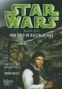 Star Wars - Han Solo ve Kayıp Miras 2