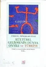 Kültürel Gelişmenin Dünya On Yılı ve Türkiye