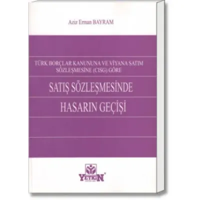 Satış Sözleşmesinde Hasarın Geçişi