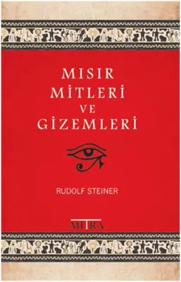 Mısır Mitleri ve Gizemleri Rudolf Steiner