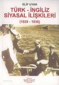 Türk - İngiliz Siyasal İlişkileri