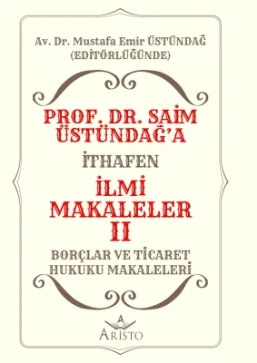 Prof. Dr. Saim Üstündağ’a İthafen İlmi Makaleler II