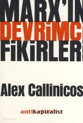 Marx'ın Devrimci Fikirleri