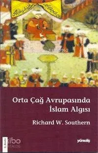 Orta Çağ Avrupasında İslâm Algısı