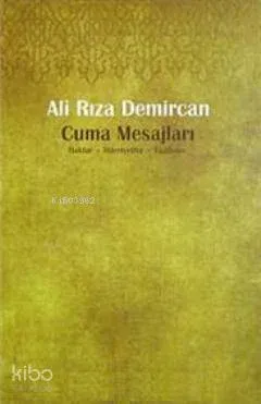 Cuma Mesajları Ali Rıza Demircan
