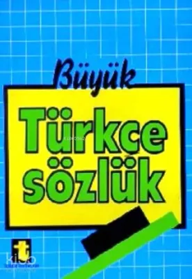 Büyük Türkçe Sözlük