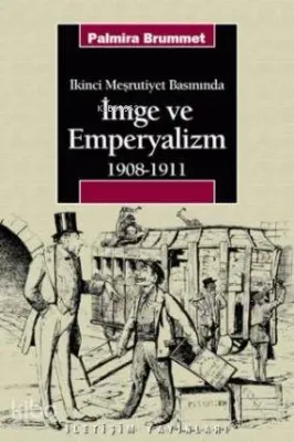 İmge ve Emperyalizm 1908-1911