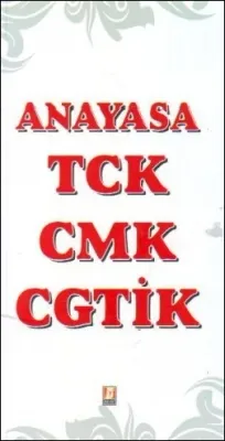 Anayasa - TCK - CMK - CGTİK