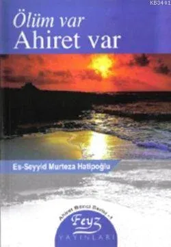 Ölüm Var Ahiret Var