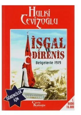 İşgal ve Direniş-1919 ve Bugün