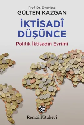 İktisadi Düşünce Politik İktisadın Evrimi