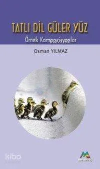 Tatlı Dil Güler Yüz