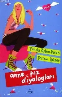 Anne Kız Diyalogları