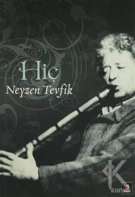 Hiç Neyzen Tevfik