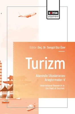 Turizm Alanında Uluslararası Araştırmalar-V