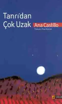 Tanrı'dan Çok Uzak (so Far From God)