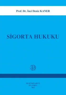 Sigorta Hukuku İnci Deniz Kaner