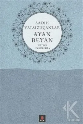 Ayan Beyan Bütün Öyküleri 5 Sadık Yalsızuçanlar