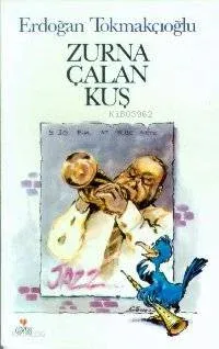 Zurna Çalan Kuş