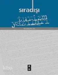 Sıradışı Turizm Yazıları