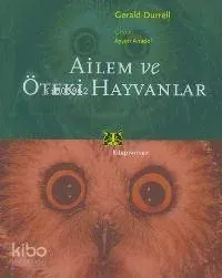 Ailem ve Öteki Hayvanlar