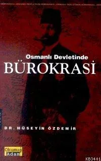 Osmanlı Devletinde Bürokrasi