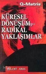 Küresel Dönüşüm Radikal Yaklaşımlar