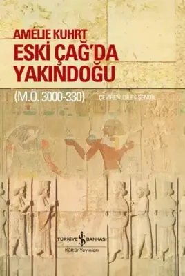 Eski Çağ’da Yakındoğu (Ciltli)