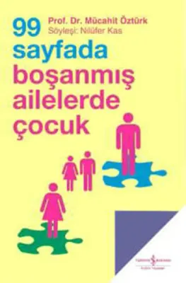 99 Sayfada Boşanmış Ailelerde Çocuk