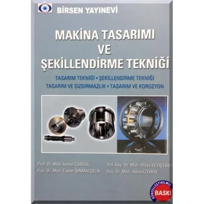 Makina Tasarımı ve Şekillendirme Tekniği