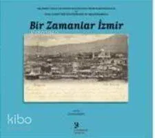 Bir Zamanlar İzmir