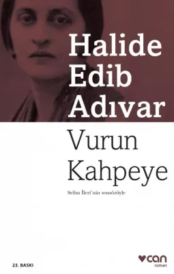 Vurun Kahpeye %25 indirimli Halide Edib Adıvar