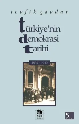 Türkiye'nin Demokrasi Tarihi (1839-1950)