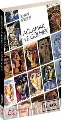 Ağlamak ve Gülmek İlhan Selçuk