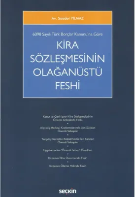 6098 Sayılı Türk Borçlar Kanunu'na Göre;Kira Sözleşmesinin Olağanüstü Feshi