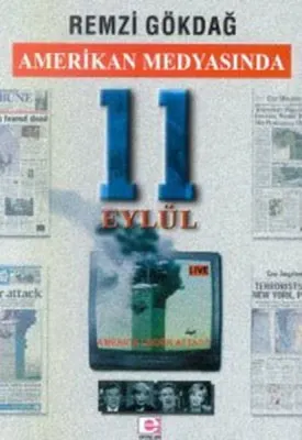 Amerikan Medyasında 11 Eylül